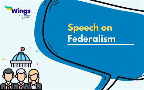 Speech On Federalism For School Students Leverage Edu