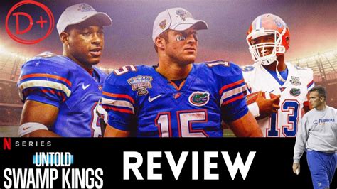 Untold Swamp Kings Review Did Urban Meyer And The Florida Gators