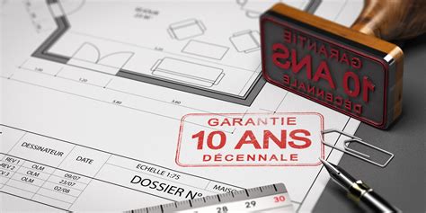 Garantie D Cennale Obligatoire Pour Quels Travaux