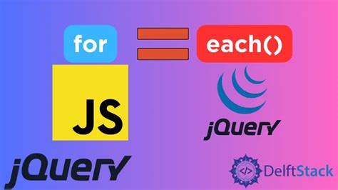 How To Use The For Loop In Jquery Delft Stack