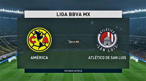 AMÉRICA vs ATL SAN LUIS Semifinal Vuelta Liga Mx 4k YouTube