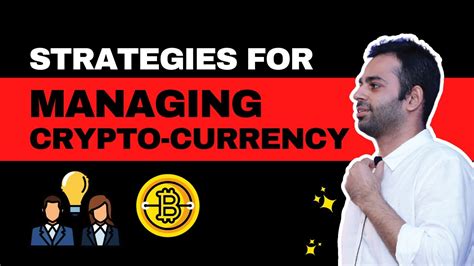 Strategies For Managing Crypto Currency Srijan Bhardwaj YouTube