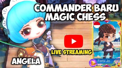 MENCARI COMBO TERBAIK UNTUK COMMANDER ANGELA MAGIC CHESS MOBILE