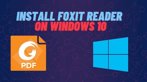 How To Install Foxit Reader On Windows Level Youtube