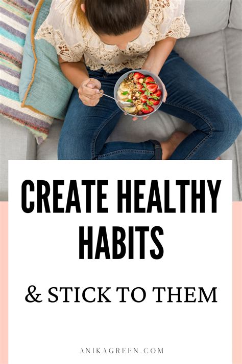 How To Create Healthy Habits And Stick To Them Artofit