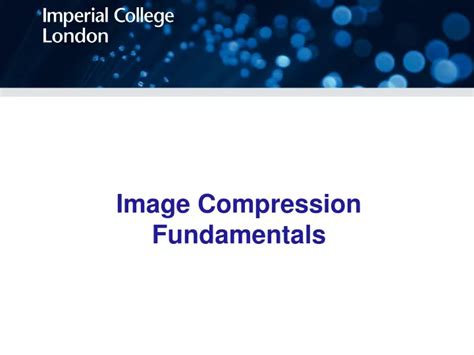 PPT Image Compression Fundamentals PowerPoint Presentation Free