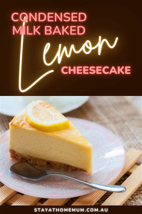 Condensed Milk Baked Lemon Cheesecake