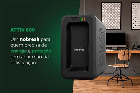 Nobreak Interativo Bivolt ATTIV 600VA Preto Intelbras Intelbras