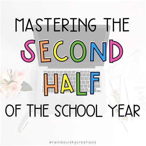 Mastering The Second Half Of The School Year 4 Time Saving Tips For