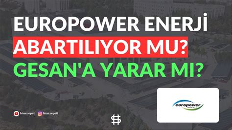 EUROPOWER ENERJİ HALKA ARZ İNCELEMESİ YouTube