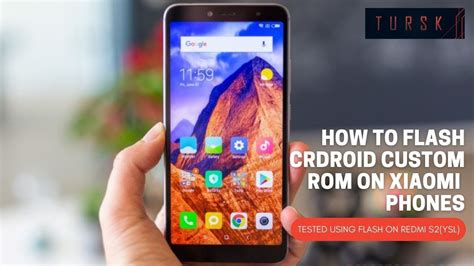 How To Flash Crdroid Custom Rom On Xiaomi Phones Tested Using Flash On