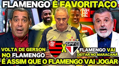 ZINHO e PASCOAL FORAM DIRETOS O FLAMENGO É FAVORITAÇO contra o SÃO