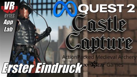 Castle Capture VR Meta Quest 2 App Lab Deutsch Erster Eindruck