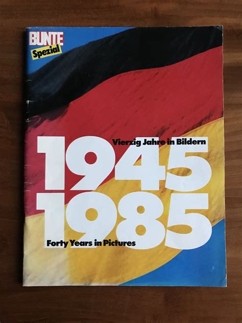 Bunte Spezial Vierzig Jahre In Bildern Forty Years In Buch