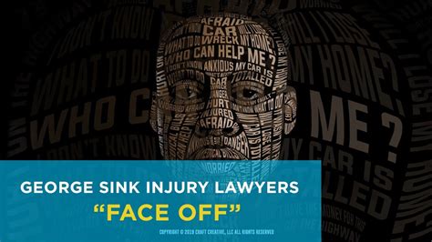 George Sink Injury Lawyers Face Off Craft Creative Video Production