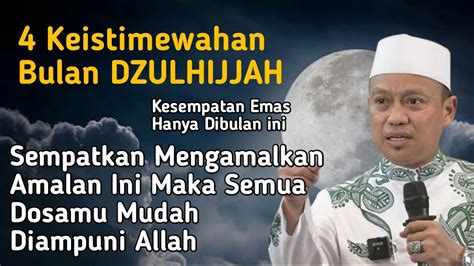 4 Keutamaan Bulan Dzulhijjah Dan Amalannya YouTube