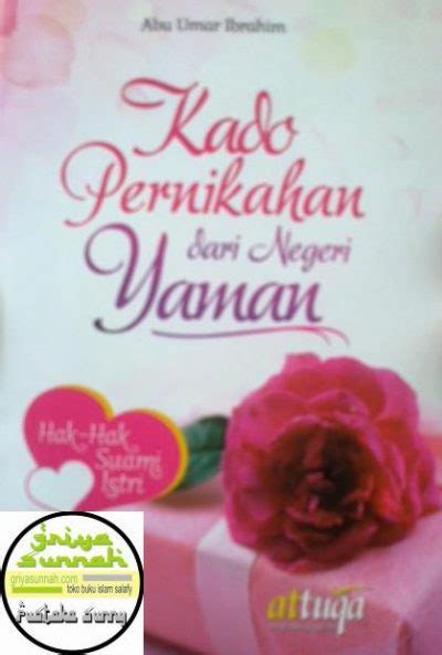 Kado Pernikahan Dari Negeri Yaman Hak Hak Suami Istri Attuqa Buku