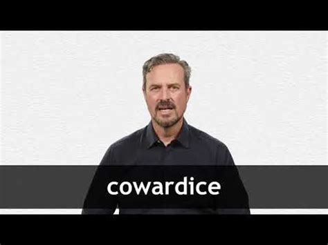 COWARDICE definition and meaning | Collins English Dictionary