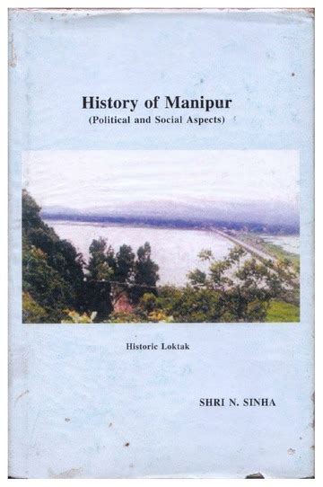 History Of Manipur - Political & Social Aspects : Namadev Sinha : Free ...