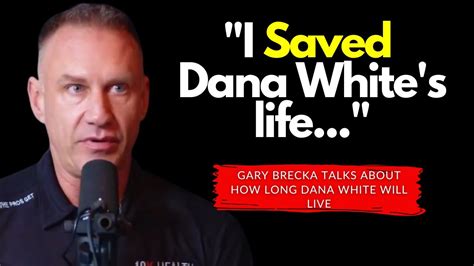 Gary Brecka I Saved Dana White S Life X Health Doac