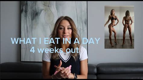 WHAT I EAT IN A DAY 4 WEEKS OUT BIKINI PREP YouTube