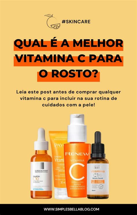 Melhor Vit C Para O Rosto - Melhor Vitamina C para o Rosto: Descubra Agora! | Estetica facial e ...