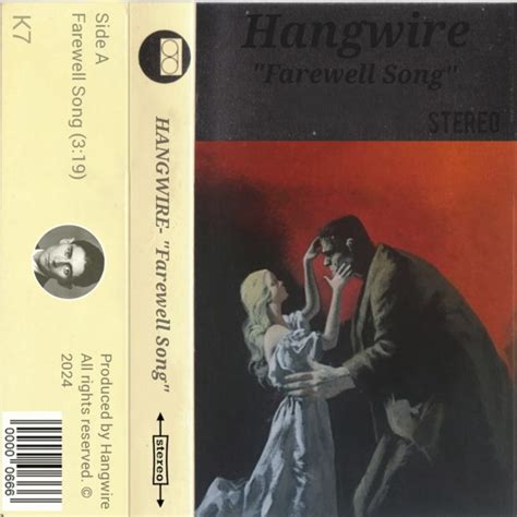 Farewell Song | Hangwire