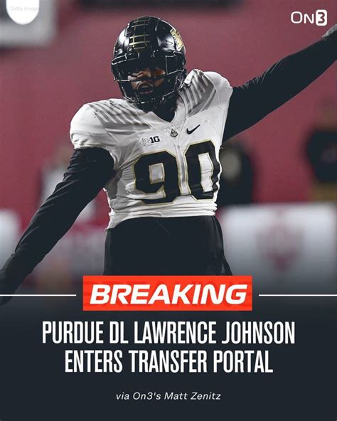 Transfer Portal On Twitter 🚨breaking🚨 Purdue Dl Lawrence Johnson Has