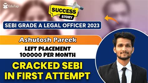 SEBI Grade A Legal Topper Interview SEBI Grade A Preparation Strategy