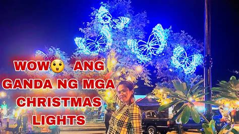 Ang Ganda Ng Mga Lights Christmas Day YouTube