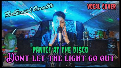 Panic At The Disco Dont Let The Light Go Out Stripped Back Vocal