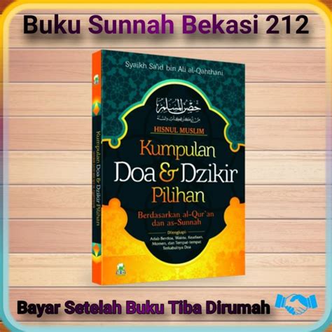 Kumpulan Doa Dan Dzikir Pilihan Berdasarkan Al Quran As Sunnah