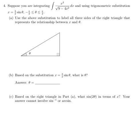 Solved X2 4x2 Tt 4 Suppose You Are Integrating Dx And