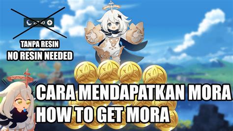 Cara Mendapatkan Mora Tanpa Resin How To Get Mora Without Spending