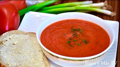 Sopa de Tomate saludable nutritiva y Riquísima YouTube