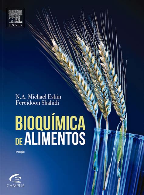 Bioquímica de Alimentos Portuguese Edition by Michael Eskin Goodreads