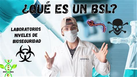 Niveles De Bioseguridad Bsl Laboratorios F Cil Y R Pido Youtube