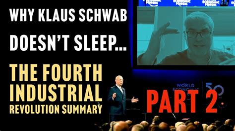 WHY KLAUS SCHWAB DOESNT SLEEP THE FOURTH INDUSTRIAL REVOLUTION SUMMARY