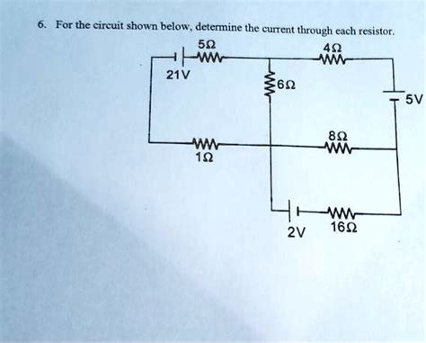 Solved For The Circuit Shown Below Determine The Current Through Each