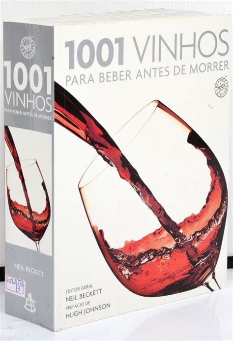 Livro Vinhos Para Beber Antes De Morrer Neil Bec