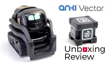 Anki Vector Robot Unboxing And Review Youtube