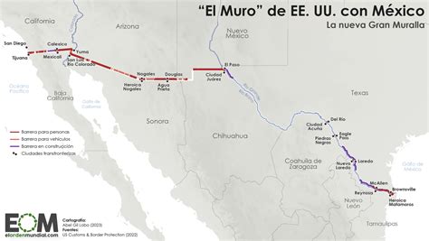 El mapa del muro entre México y Estados Unidos - Mapas de El Orden ...