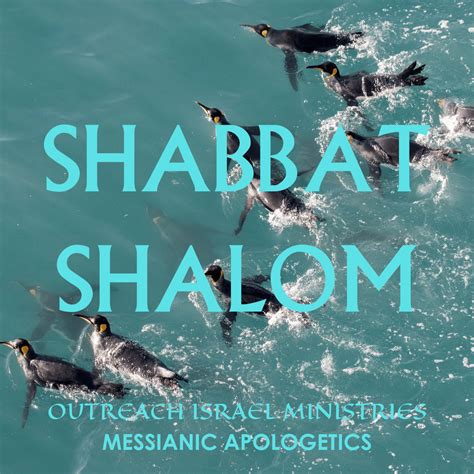 Shabbat Shalom From Outreach Israel Ministries And Messianic