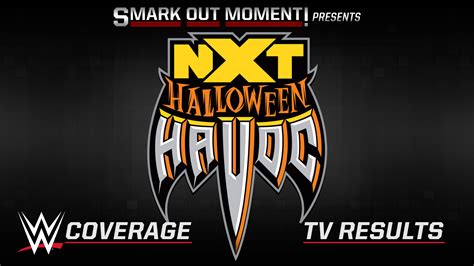 Wwe Nxt Halloween Havoc Results October Highlights Coverage