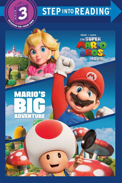 Mario's Big Adventure (Nintendo® and Illumination present The Super Mario Bros. Movie) by Mary ...