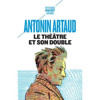 Le Th Tre Et Son Double Poche Antonin Artaud Pac Me Thiellement