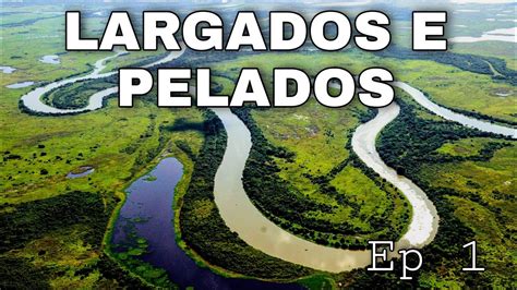 21 DIAS LARGADOS E PELADOS NOVA TEMPORADA COMPLETO BRASIL YouTube