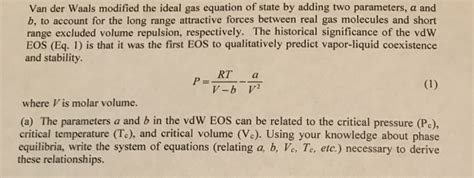 Solved Van Der Waals Modified The Ideal Gas Equation Of Chegg