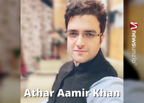 athar aamir khan ias wiki biography  wife age parents