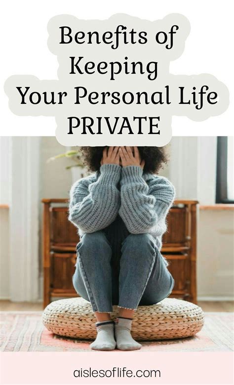 Benefits Of Keeping Your Personal Life Private Single And Happy